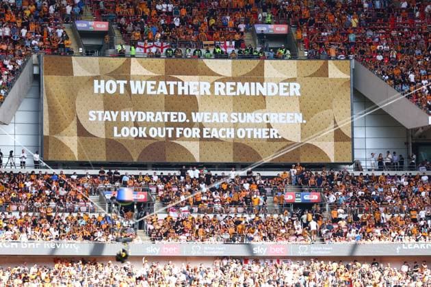A hot weather warning on the internal big screen Hull City v Middlesbrough, EFL Sky Bet Championship, Play-Off Final, Football, Wembley Stadium, London, UK - 23 May 2026London Wembley Stadium United Kingdom EDITORIAL USE ONLY No use with unauthorised audio, video, data, fixture lists, club league logos or live services. Online in-match use limited to 120 images, no video emulation. No use in betting, games or single club league player publications.  Copyright: xJamesxMarsh Shutterstockx 16887365hx