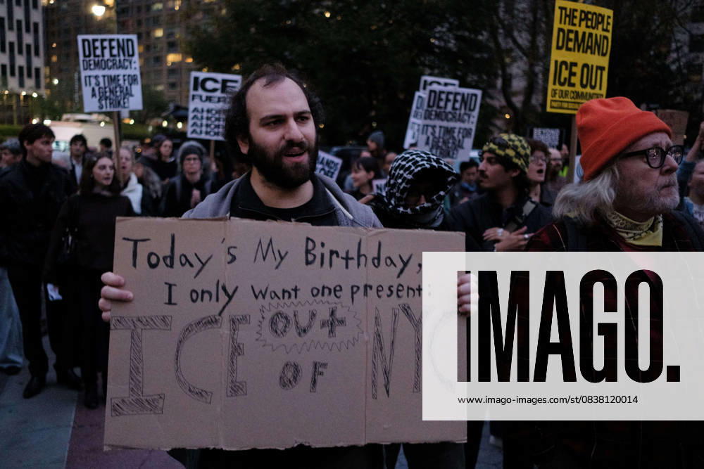 A protester holds a sign saying Ã¢â‚¬oeTodayÃ¢â‚¬â ¢s My Birthday, I only want one present: ICE out of NYCÃ¢â‚¬Â during a demonstration at Foley Square, in New York, on Wednesday, Oct. 22, 2025. This response comes after more than 50 federal agents arrested immigrant vendors at Canal Street, lower Manhattan, on Tuesday. New York USA - ZUMAs368 20251022_zip_s368_012