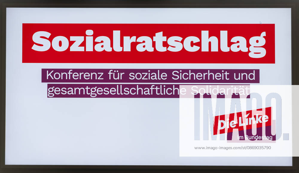 Social Policy Advice EUR, Germany, Berlin, October 9, 2026 Social Policy Advice: The Left Party (Die Linke) parliamentary group in the Bundestag is hosting a conference on social security and solidarity across society, with participants from the political and civil society sectors